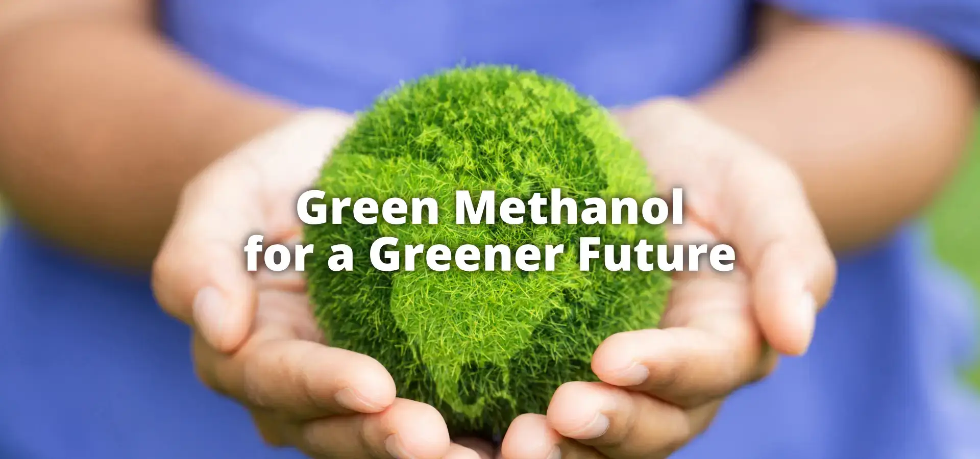 blog-green-methanol-making-way-for-a-greener-future
